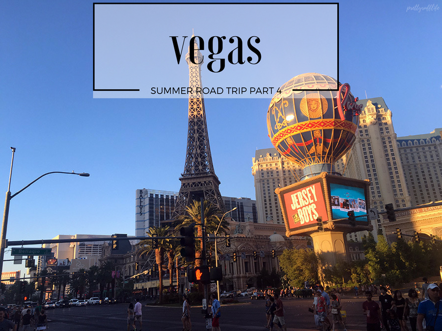 Summer Road Trip – Vegas & Road Trip Tips