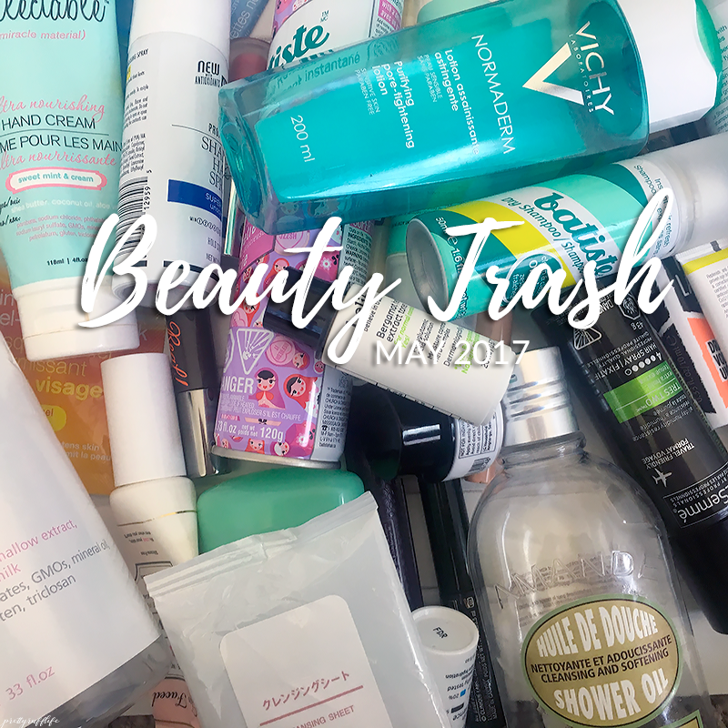 Beauty Trash – May 2017