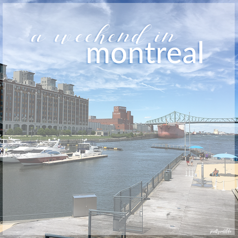 A Weekend in Montreal